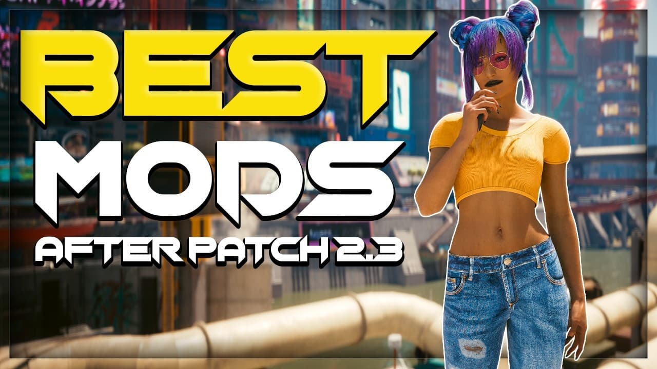 Best Mods for Cyberpunk